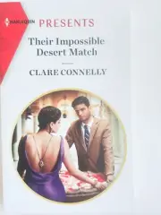 Their Impossible Desert Match by Clare Connelly .. 2020 Harlequin Presents New