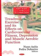 在飛比找三民網路書店優惠-Treadmill Exercise and Its Eff