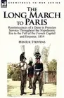The Long March to Paris: Reminiscences of a Dane in Prussian Service Throughout