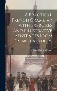 在飛比找博客來優惠-A Practical French Grammar Wit