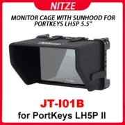 Nitze JT-I01B Monitor Cage with Sunhood for Portkeys LH5PII LH5P II 5.5" Monitor
