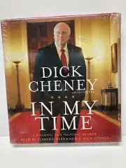 In My Time : A Personal and Political Memoir by Dick Cheney (2011, CD, Abridged)