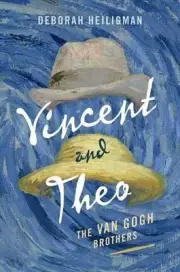Vincent and Theo: The Van Gogh Brothers by Deborah Heiligman (English) Hardcover