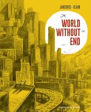 World Without End by Christophe Blain Paperback Book