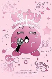 Kirby Manga Mania, Vol. 8 (Volume 8)