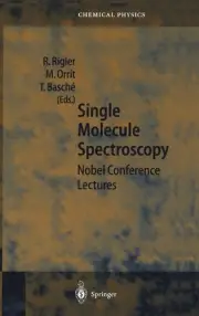 Single Molecule Spectroscopy: Nobel Conference Lectures by Rudolf Rigler (Englis