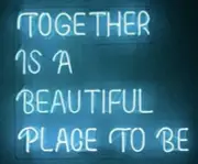 Together is a beautiful place to be Acrylic 22" Neon Sign Lamp Light Dimmer LE