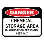 Danger Sign - Chemical Storage Area Unauthorised Personnel Keep Out