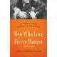 Men Who Love Fierce Women: The Power of Servant Leadership in Your Marriage