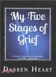 My Five Stages of Grief ― A Father's Journey to Recovery from Bereavement