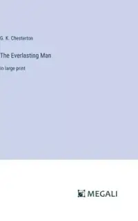 在飛比找博客來優惠-The Everlasting Man: in large 