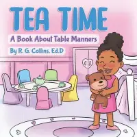 在飛比找博客來優惠-Tea Time: A book about table m