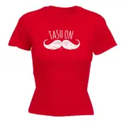 Tash On - Funny Novelty Womens T-Shirt T Shirt Tshirt