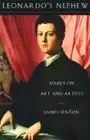 Leonardo's Nephew: Essays in the History of Art and Artists by Fenton: New
