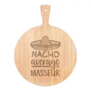 Nacho Average Masseur Pizza Board Paddle Wooden Worlds Best Massage Awesome