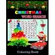 CHRISTMAS WORD SEARCH Coloring Book: Christmas A Festive Word Search Book