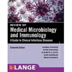 REVIEW OF MEDICAL MICROBIOLOGY AND IMMUNOLOGY, SIXTEENTH EDITION