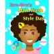 Bre-Bre’’s Hair Wash and Style Day