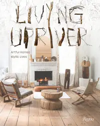 在飛比找誠品線上優惠-Living Upriver: Artful Homes, 