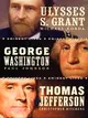 Eminent Lives: Ulysses S. Grant, George Washington, Thomas Jefferson