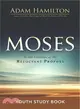 Moses Youth Study Book ─ In the Footsteps of the Reluctant Prophet