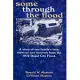 Some Through the Flood: A Story of One Family’s Loss, Survival, and Recovery from the 1972 Rapid City Flood