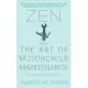 Zen And the Art of Motorcycle Maintenance: An Inquiry into Values