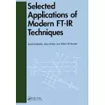 SELECTED APPLICATIONS OF MODERN FT-IR TECHNIQUES