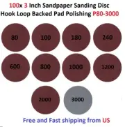 100x 3 Inch Sandpaper Sanding Disc Hook Loop Backed Pad Polishing P80-3000