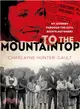 To the Mountaintop ─ My Journey Through the Civil Rights Movement