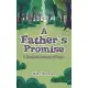 A Father’’s Promise: A Magical Journey of Hope