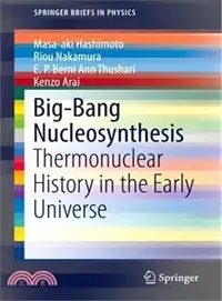 在飛比找三民網路書店優惠-Big-bang Nucleosynthesis ― The