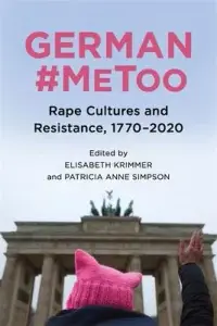 在飛比找博客來優惠-German #Metoo: Rape Cultures a