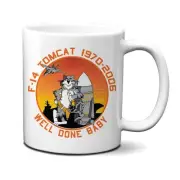 F-14 Tomcat Well Done Baby 1970-2006 11oz Mug