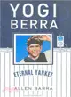 Yogi Berra: Eternal Yankee