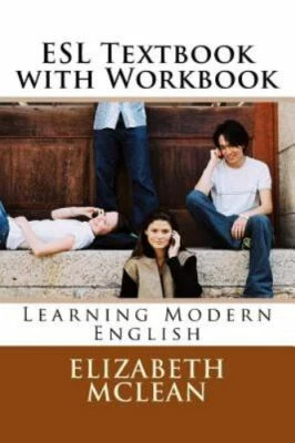 Esl Textbook With Workbook : Learning Modern English, Paperback by McLean, El...