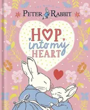 Peter Rabbit Hop Into My Heart by Beatrix Potter Paperback Book