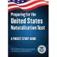 Preparing for the United States Naturalization Test: A Pocket Study Guide