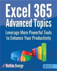 在飛比找三民網路書店優惠-Excel 365 Advanced Topics: Lev