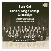 TESTAMENT SBT1121 劍橋國王合唱團珍貴演唱 Boris Ord Choir of King's College Cambridge Favourite Christmas Carols (1CD)