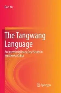 在飛比找博客來優惠-The Tangwang Language: An Inte