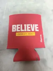 Ryan Binkley Believe Koozie 2024 Presidential Candidate ISU Colors