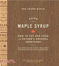 在飛比找三民網路書店優惠-The Crown Maple Guide to Maple