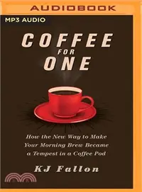 在飛比找三民網路書店優惠-Coffee for One ─ How the New W