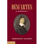 DESCARTES: A BIOGRAPHY