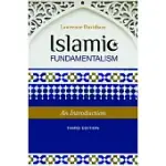 ISLAMIC FUNDAMENTALISM: AN INTRODUCTION, 3RD EDITION