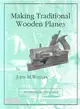 Making Traditional Wooden Planes