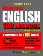 Preston Lee's Beginner English 100 Lessons For Korean Speakers by Matthew Presto