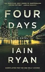 Four Days: A Gripping Neo-Noir Thriller (Tunnel Island Book 1)