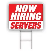 Now Hiring Servers Advertising Part Time & Full Time Job Coroplast Yard Sign